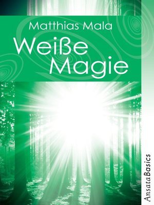 cover image of Weiße Magie--Praxisbuch